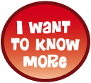 I want to know more